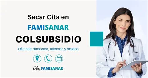 famisanar en línea citas colsubsidio|Famisanar en Linea